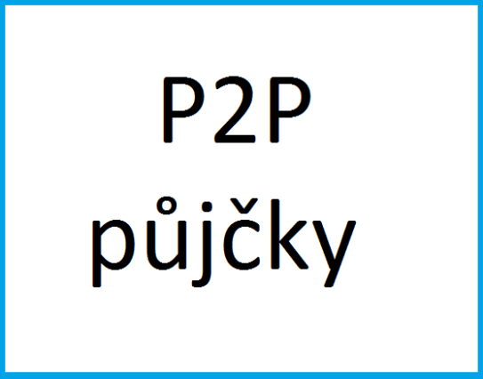 Potřebujete prostředky a nechcete o ně žádat banku? Půjčte si přímo od lidí v rámci peer to peer půjčky